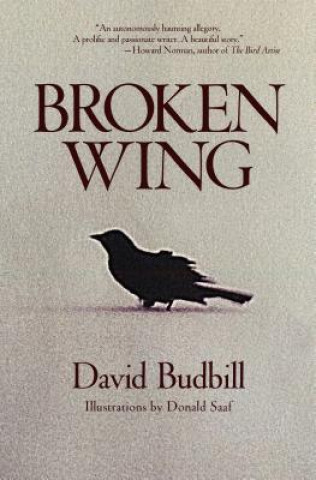 Knjiga Broken Wing David (David Budbill) Budbill