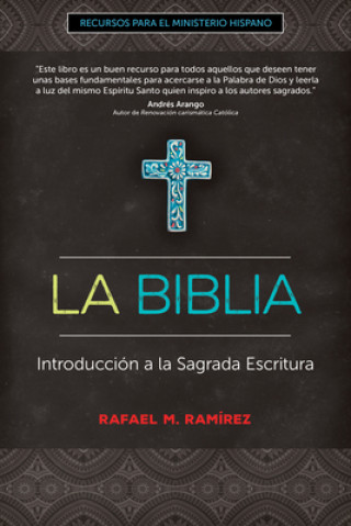 Βιβλίο La Biblia: Introducción a la Sagrada Escritura Rafael M. Ramirez