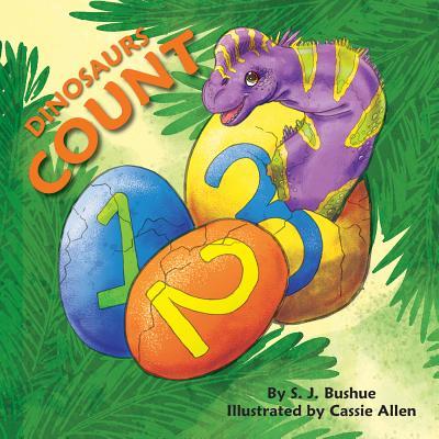 Libro Dinosaurs Count S. J. Bushue