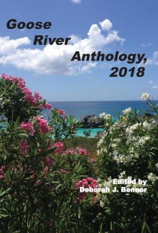 Carte Goose River Anthology, 2018 Deborah J. Benner