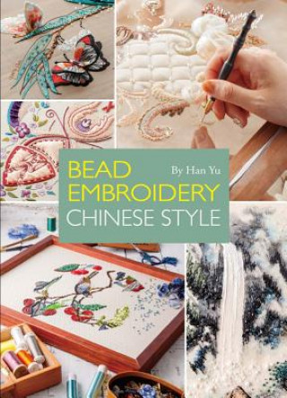 Kniha Bead Embroidery Chinese Style Han Yu
