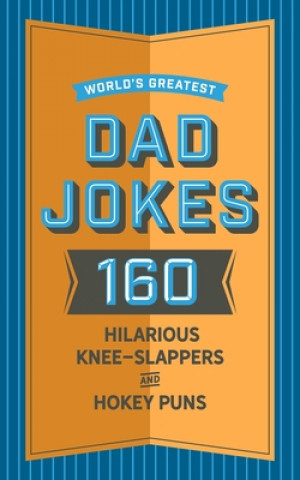 Kniha World's Greatest Dad Jokes John Brueckner