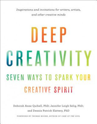 Könyv Deep Creativity Deborah Anne Quibell