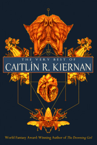 Book Very Best of Caitlin R. Kiernan Caitlin R. Kiernan