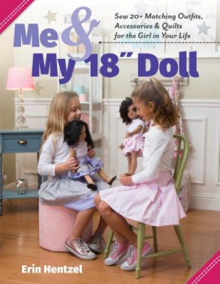 Kniha Me & My 18" Doll Erin Hentze