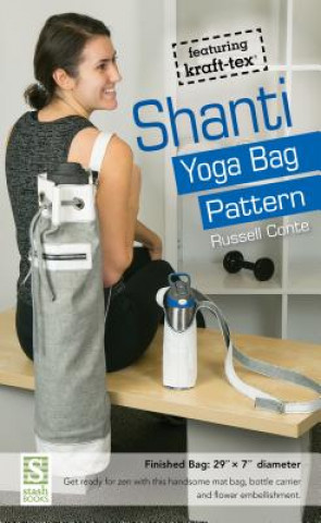 Kniha Shanti Yoga Bag Pattern Russell Conte