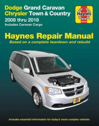 Knjiga Dodge Grand Caravan & Chrysler Town & Country (08-18) (Including Caravan Cargo) Haynes Repair Manual Editors of Haynes Manuals