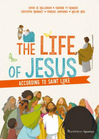 Kniha Life of Jesus according to Saint Luke Sophie De Mullenheim
