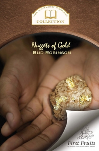 Kniha Nuggets of Gold Bud Robinson