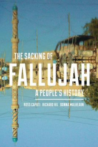 Kniha Sacking of Fallujah Ross Caputi