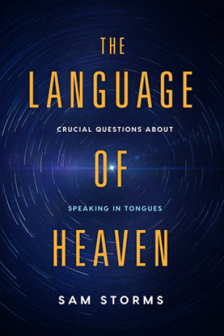 Kniha Language of Heaven, The Sam Storms