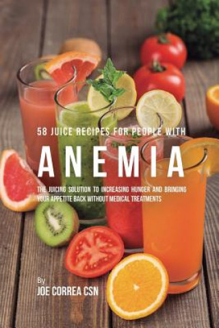 Carte 58 Juice Recipes for People with Anemia Correa