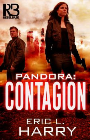 Buch Pandora: Contagion Eric L. Harry