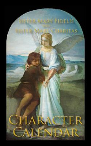 Livre Character Calendar SISTER MARY FIDELIS