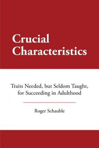 Knjiga Crucial Characteristics Roger Schauble