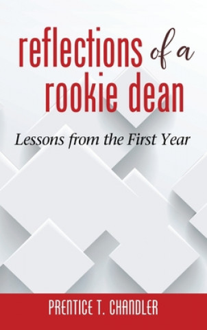 Carte Reflections of a Rookie Dean Prentice T. Chandler