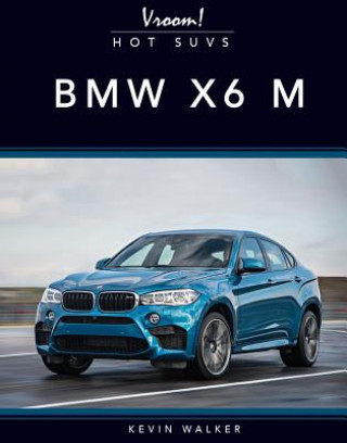 Kniha BMW X6m Kevin Walker