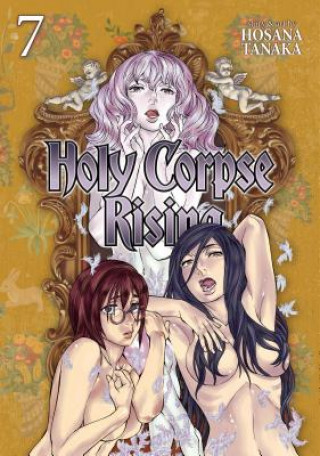 Carte Holy Corpse Rising Vol. 7 Hosana Tanaka