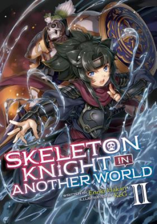 Carte Skeleton Knight in Another World (Light Novel) Vol. 2 Keg