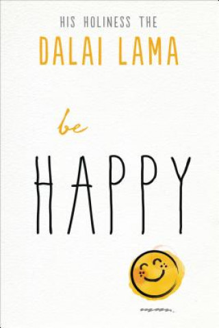 Kniha Be Happy Dalai Lama