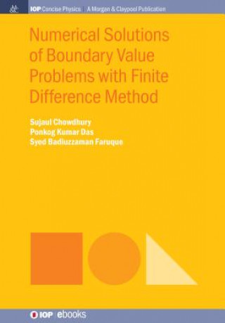 Książka Numerical Solutions of Boundary Value Problems with Finite Difference Method Sujaul Chowdhury