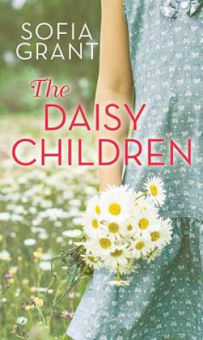 Książka The Daisy Children Sofia Grant