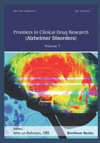 Kniha Frontiers in Clinical Drug Research - Alzheimer Disorders Volume 7 Atta -Ur Rahman