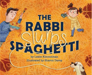 Carte The Rabbi Slurps Spaghetti Leslie Kimmelman