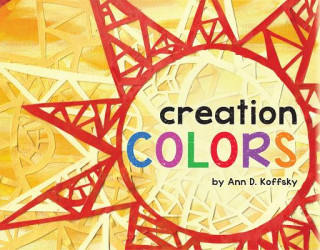 Kniha Creation Colors Ann D Koffsky