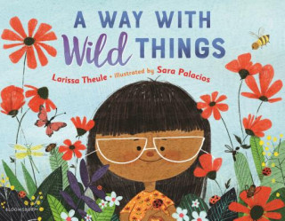 Kniha A Way with Wild Things Sara Palacios