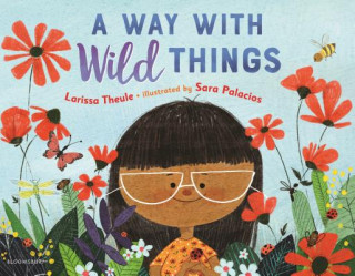 Livre A Way with Wild Things Sara Palacios