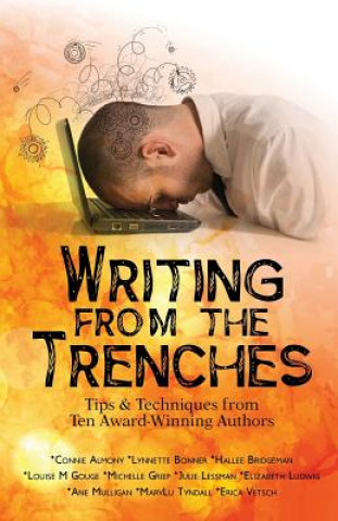 Knjiga Writing from the Trenches CONNIE ALMONY