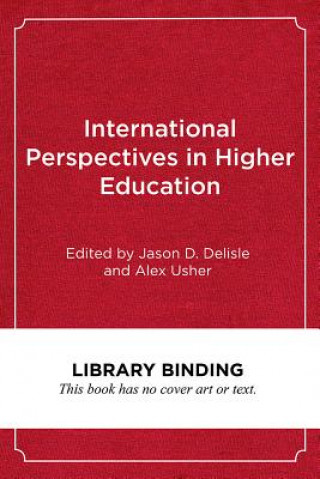 Kniha International Perspectives in Higher Education Jason D. DeLisle
