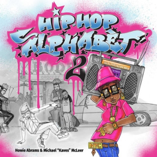 Kniha Hip-Hop Alphabet 2 Howie Abrams
