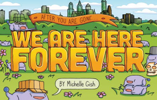 Knjiga We Are Here Forever Michelle Gish