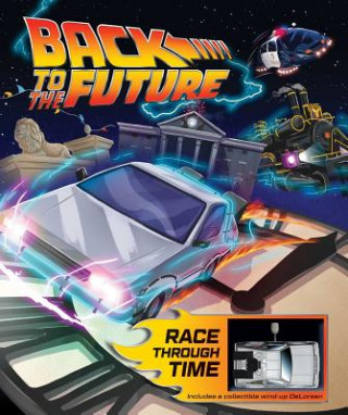 Kniha Back to the Future: Race Through Time Jj Harrison