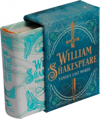 Książka William Shakespeare: Famous Last Words Insight Editions
