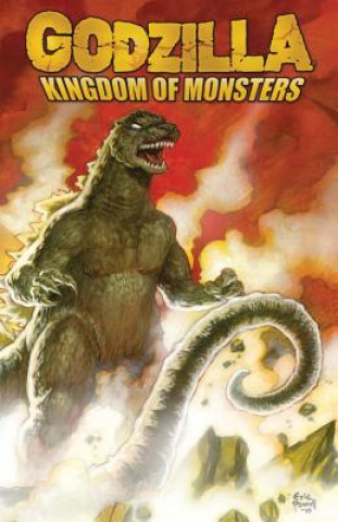 Knjiga Godzilla: Kingdom of Monsters Eric Powell