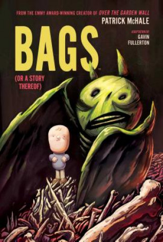 Kniha Bags (or a Story Thereof) Pat Mchale