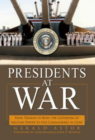 Boek Presidents at War Gerald Astor