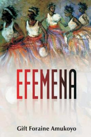 Buch Efemena Gift Foraine Amukoyo