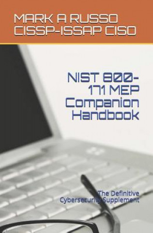 Książka NIST 800-171 MEP Companion Handbook Mark a Russo Cissp-Issap Ciso