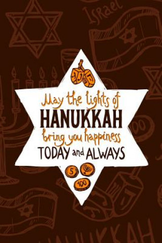Könyv May the Lights of Hanukkah Bring You Happiness Today and Always Amos Elias
