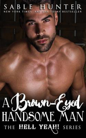 Buch A Brown Eyed Handsome Man The Hell Yeah! Series