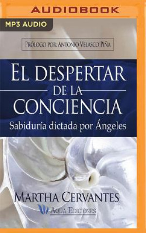 Digital EL DESPERTAR DE LA CONCIENCIA NARRACIN E Martha Cervantes
