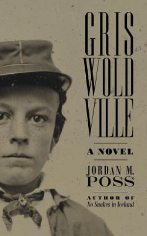 Knjiga Griswoldville Jordan M Poss