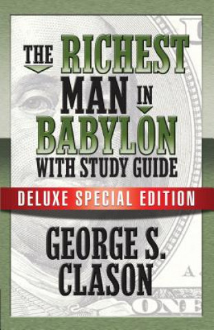 Kniha Richest Man In Babylon with Study Guide George S. Clason