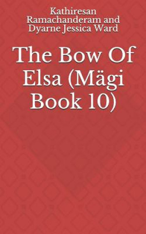 Kniha The Bow of Elsa Dyarne Jessica Ward