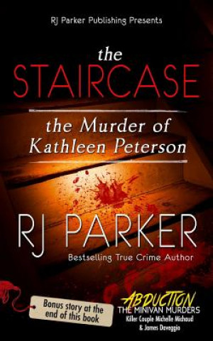 Carte The Staircase: The Murder of Kathleen Peterson Aeternum Designs