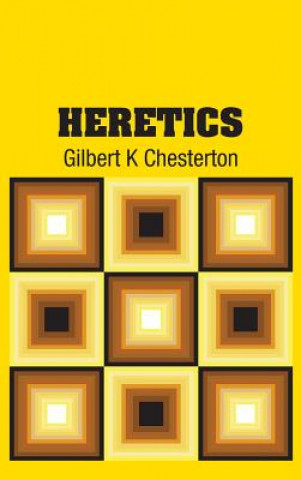Knjiga Heretics Gilbert K Chesterton